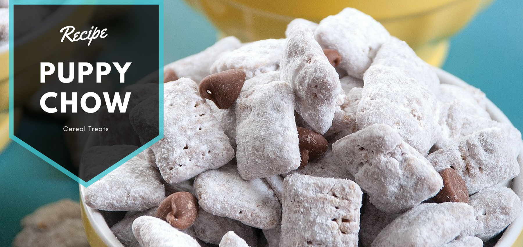 How To Make Puppy Chow