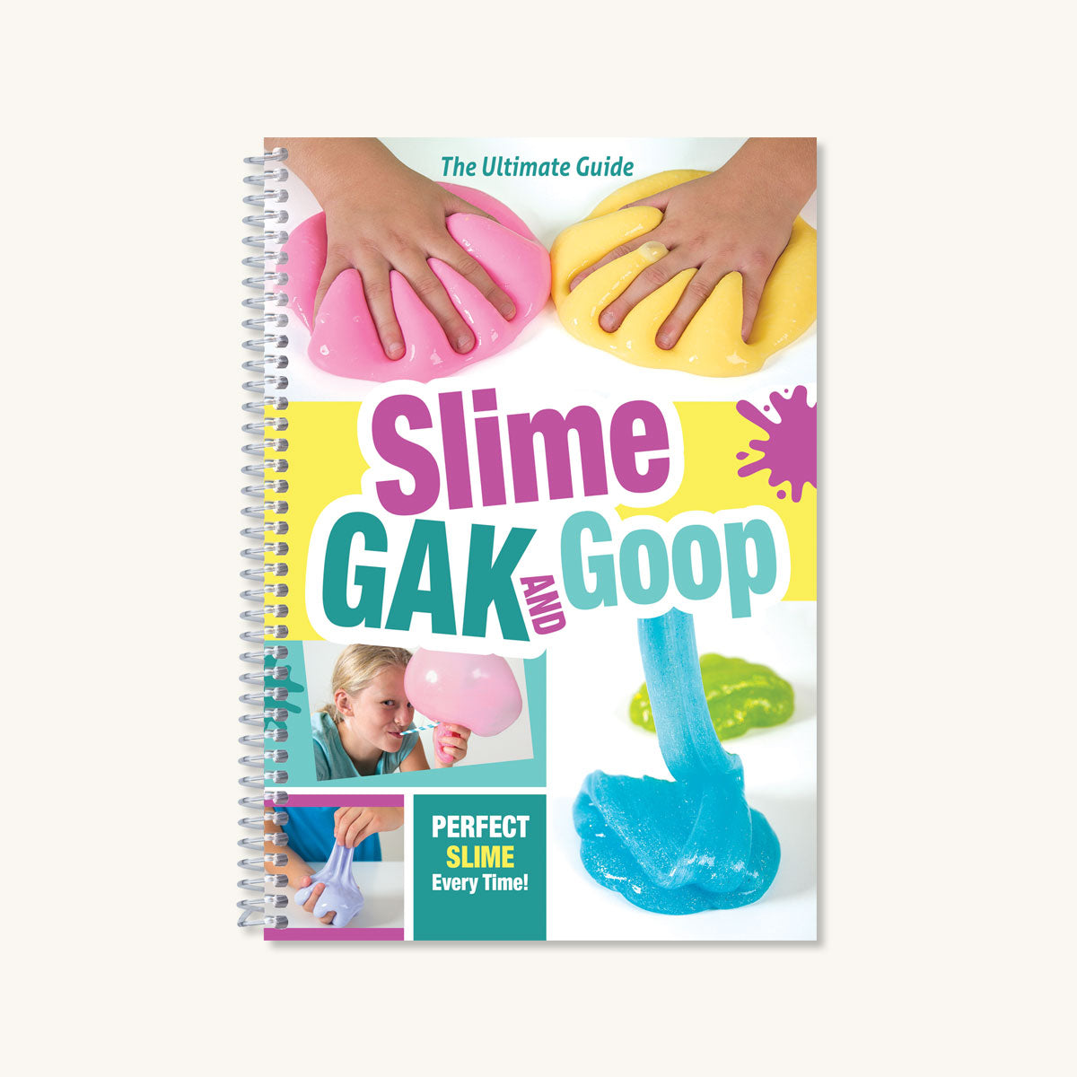Slime, Gak & Goop: The Ultimate Guide